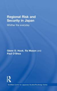 Regional Risk and Security in Japan av Glenn D. (University of Sheffield Hook