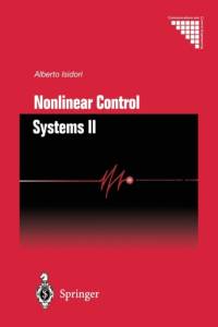 Nonlinear Control Systems II av Alberto Isidori