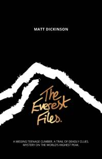 The Everest Files av Matt Dickinson
