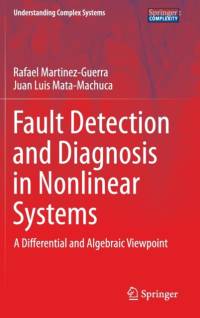 Fault Detection and Diagnosis in Nonlinear Systems av Rafael Martinez-Guerra