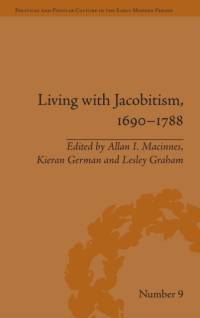 Living with Jacobitism, 1690?1788 av Allan I. Macinnes
