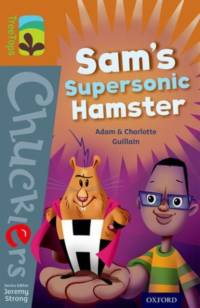 Oxford Reading Tree TreeTops Chucklers: Level 8: Sam's Supersonic Hamster av Adam Guillain