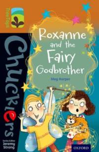 Oxford Reading Tree TreeTops Chucklers: Level 8: Roxanne and the Fairy Godbrother av Meg Harper