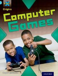 Project X Origins: Light Blue Book Band, Oxford Level 4: Toys and Games: Computer Games av Haydn Middleton