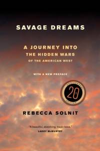 Savage Dreams av Rebecca Solnit