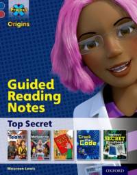 Project X Origins: Dark Blue Book Band, Oxford Level 15: Top Secret: Guided reading notes av Maureen Lewis