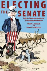 Electing the Senate av Wendy J. Schiller