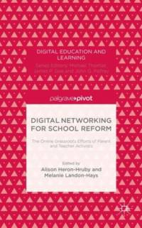 Digital Networking for School Reform