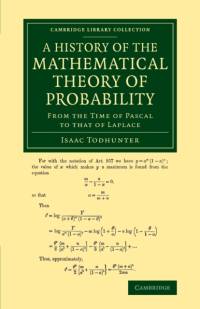 A History of the Mathematical Theory of Probability av Isaac Todhunter