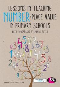 Lessons in Teaching Number and Place Value in Primary Schools av Kath Morgan
