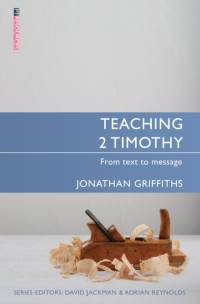 Teaching 2 Timothy av Jonathan Griffiths