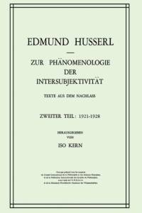 Zur Phanomenologie Der Intersubjektivitat av Edmund Husserl