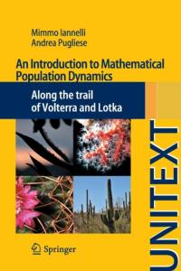 An Introduction to Mathematical Population Dynamics av Mimmo Iannelli