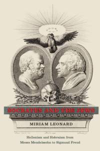 Socrates and the Jews av Miriam Leonard