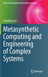 Metasynthetic Computing and Engineering of Complex Systems av Longbing Cao