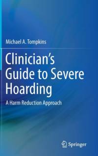 Clinician's Guide to Severe Hoarding av Michael A. Tompkins