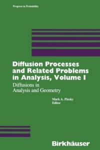 Diffusion Processes and Related Problems in Analysis, Volume I av Pinsky
