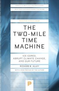 The Two-Mile Time Machine av Richard B. Alley