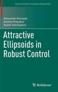 Attractive Ellipsoids in Robust Control av Alexander Poznyak