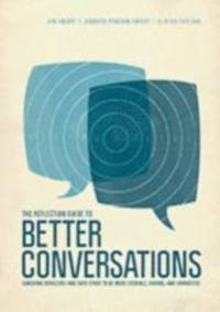 The Reflection Guide to Better Conversations av Jim Knight