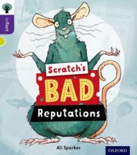 Oxford Reading Tree inFact: Level 11: Scratch's Bad Reputations av Ali Sparkes