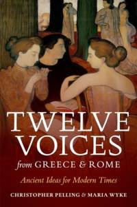 Twelve Voices from Greece and Rome av Christopher (Regius Professor of Greek Pelling