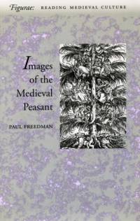 Images of the Medieval Peasant av Paul Freedman