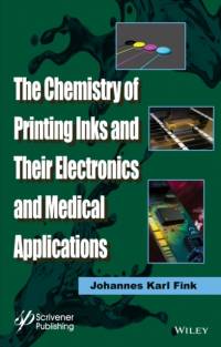 The Chemistry of Printing Inks and Their Electronics and Medical Applications av Johannes Karl (University of Leoben Fink