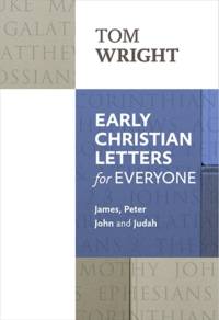 Early Christian Letters for Everyone av Tom Wright