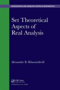 Set Theoretical Aspects of Real Analysis av Alexander B. Kharazishvili