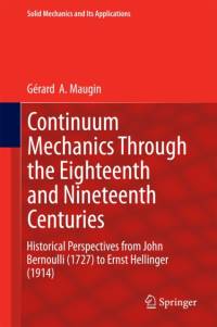 Continuum Mechanics Through the Eighteenth and Nineteenth Centuries av Gerard A. Maugin