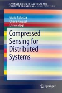 Compressed Sensing for Distributed Systems av Giulio Coluccia