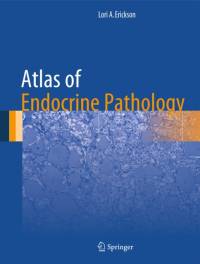 Atlas of Endocrine Pathology av Lori A. Erickson