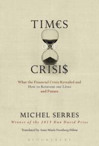 Times of Crisis av Professor Michel (Stanford University Serres