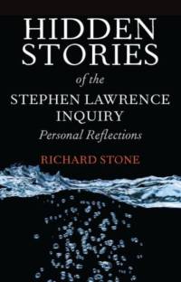 Hidden Stories of the Stephen Lawrence Inquiry av Richard Stone