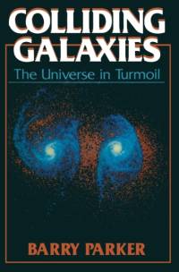 Colliding Galaxies av Barry R. PARKER