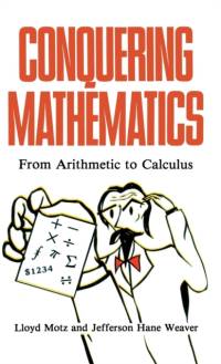 Conquering Mathematics av Lloyd Motz