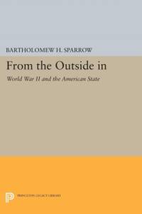 From the Outside In av Bartholomew H. Sparrow