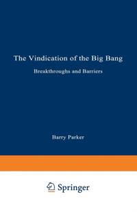 The Vindication of the Big Bang av Barry R. PARKER