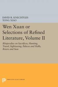 Wen Xuan or Selections of Refined Literature, Volume II av David R. Knechtges