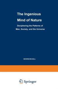 The Ingenious Mind of Nature av George M. Hall