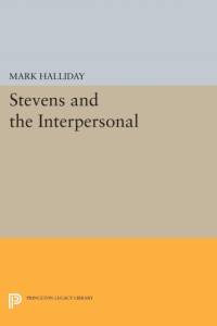 Stevens and the Interpersonal av Mark Halliday