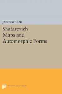 Shafarevich Maps and Automorphic Forms av Janos Kollar