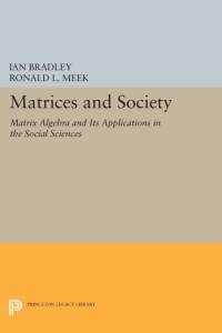 Matrices and Society av Ian Bradley