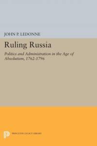 Ruling Russia av John P. LeDonne