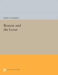 Reason and the Lover av John V. Fleming