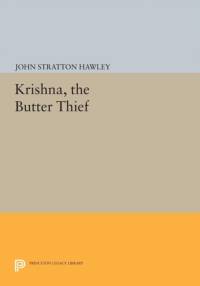 Krishna, The Butter Thief av John Stratton Hawley