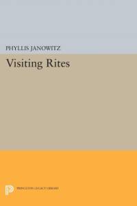 Visiting Rites av Phyllis Janowitz