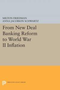 From New Deal Banking Reform to World War II Inflation av Milton Friedman