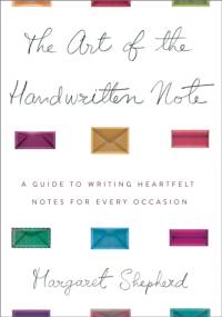 The Art of the Handwritten Note av Margaret Shepherd